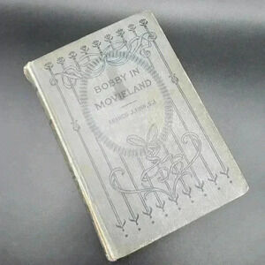 Bobby in MovielandFINN, Francis JPublished by Benziger Brothers New York 1921